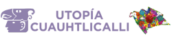 Logo Utopia Cuauhtlicalli Aculco